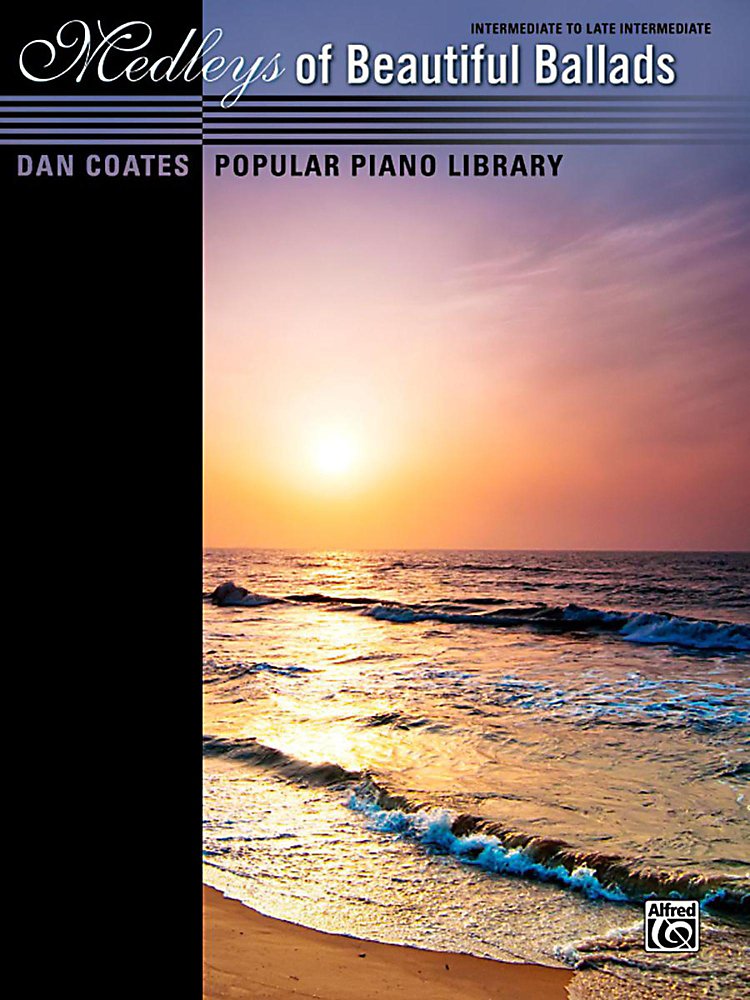 Alfred - Dan Coates Popular Piano Library Medleys Of Beautiful Ballads Book
