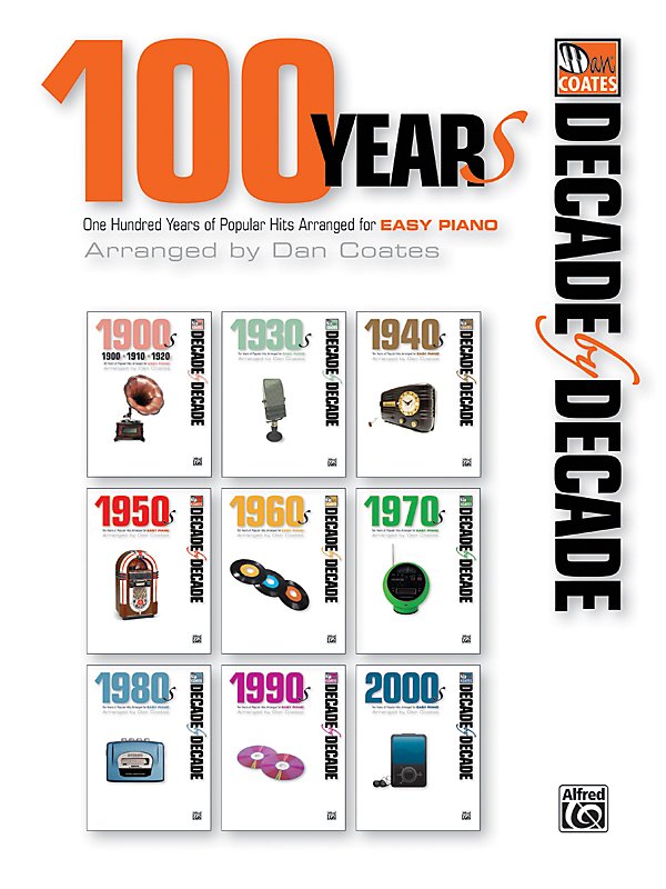 Alfred - Decade by Decade 100 Years of Popular Hits for Easy Piano Book