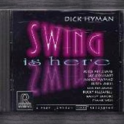 Dick Hyman - Swing Is Here CD