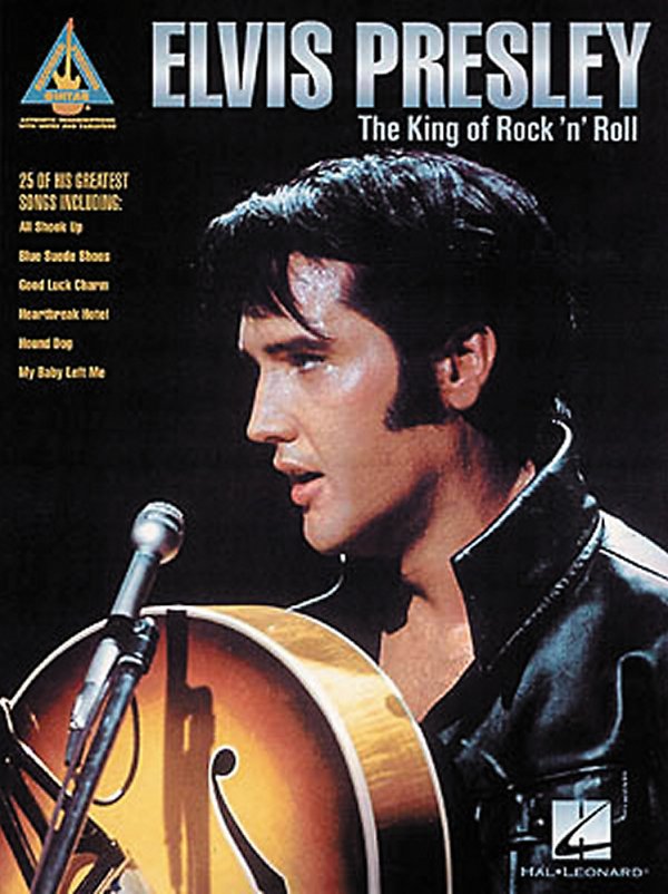 Hal Leonard - Elvis Presley The King of Rock 'n' Roll