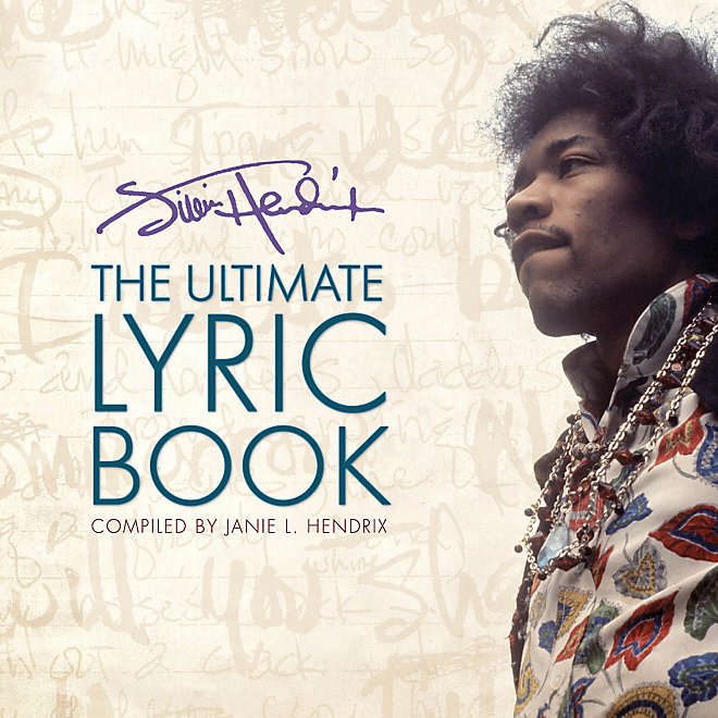 Janie L. Hendrix - Jimi Hendrix - The Ultimate Lyric Book