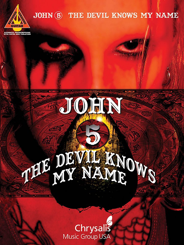 Hal Leonard - John 5 - The Devil Knows My Name - Guitar Tab Songbook