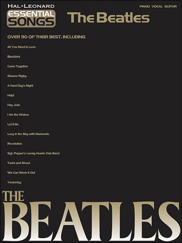 Hal Leonard Essential Songs The Beatles [Book]